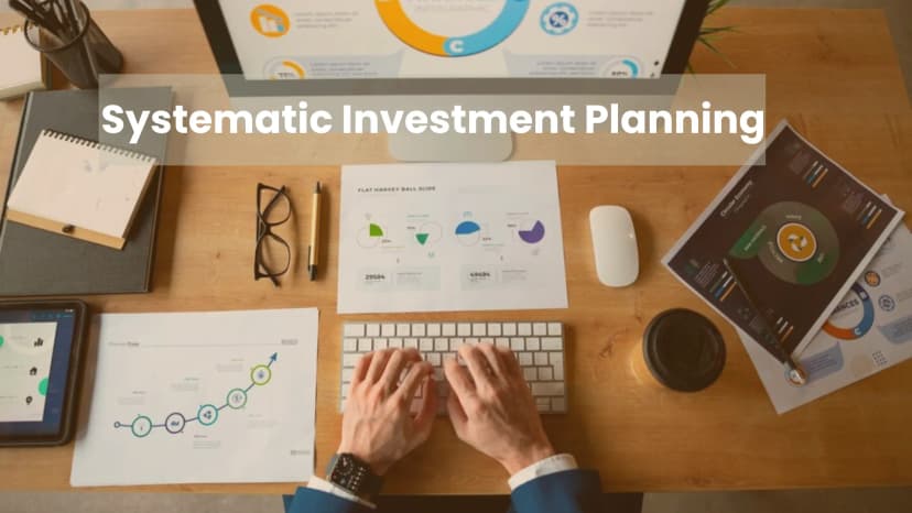 Systematic Investment Planning